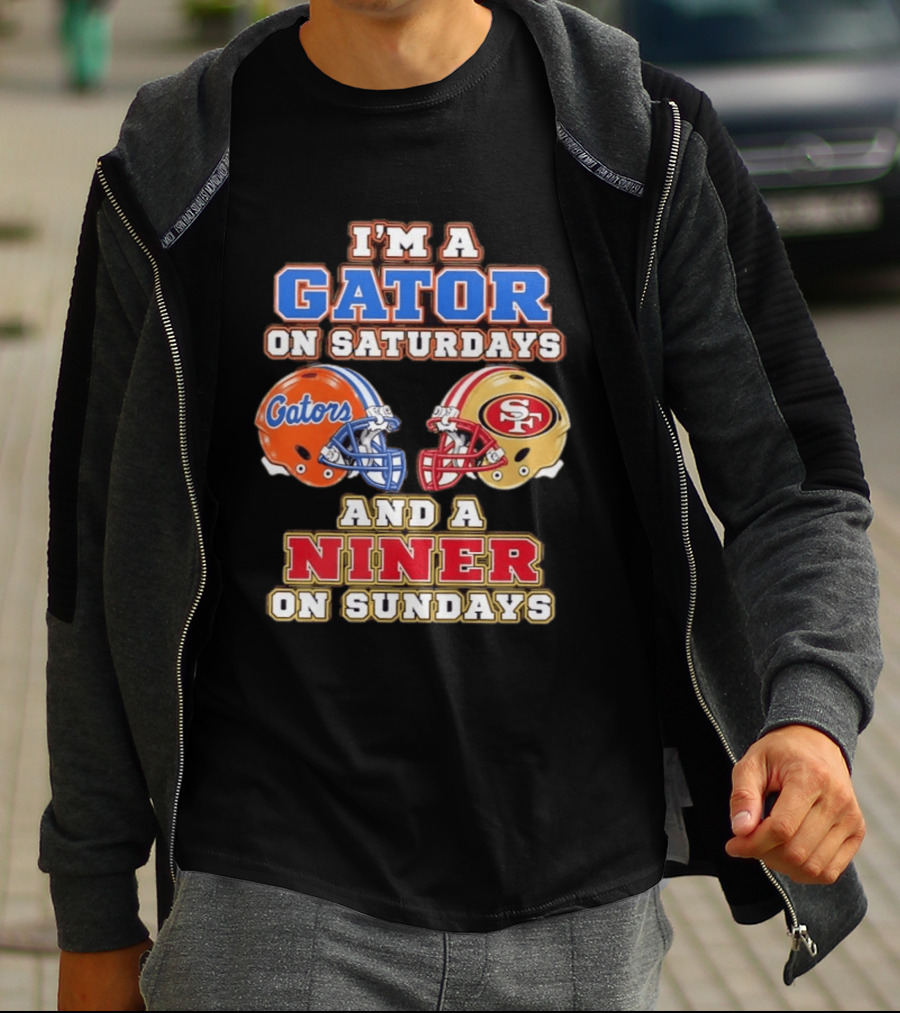 I'm A Gator On Saturdays And Niner On Sundays Gators Helmet 49ers Helmet T-Shirt