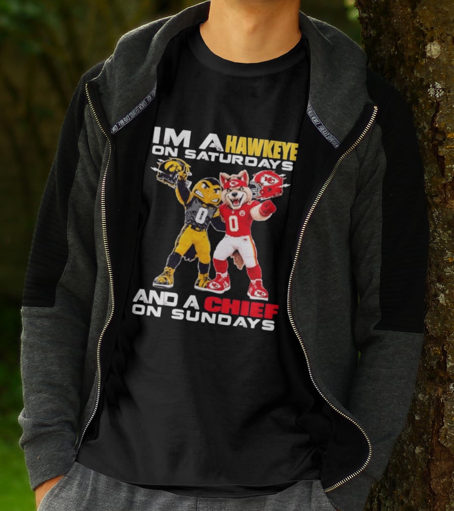 I'm A Hawkeye On Saturdays And A Chief On Sundays Iowa Hawkeyes Kansas City Chiefs Football Mascots T-Shirt