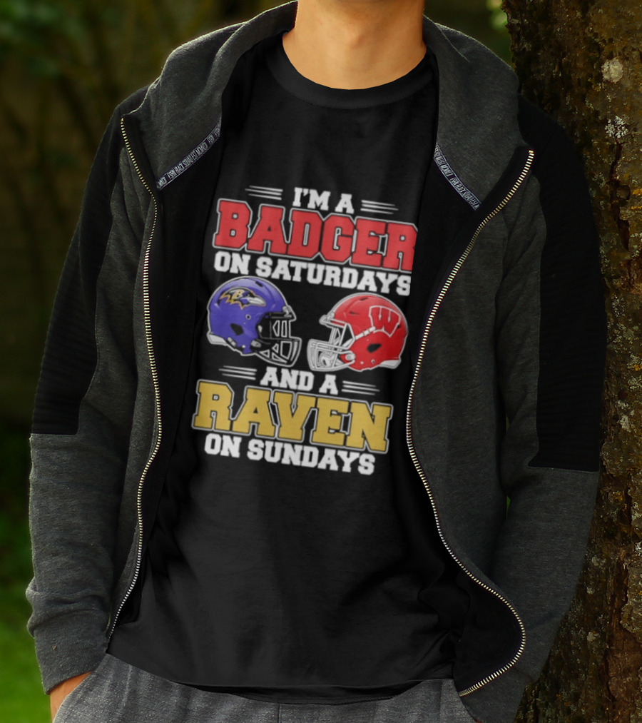 Wisconsin Badgers Saturdays Baltimore Raven Sundays Football Helmets Fan Gear T-Shirt