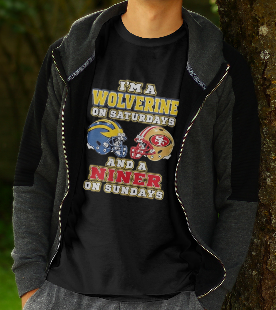 I'm A Wolverine On Saturdays And A Niner On Sundays Football Helmets T-Shirt