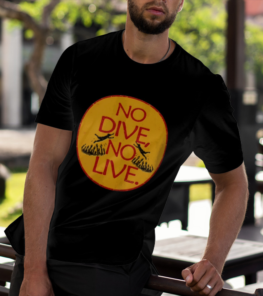 No Dive No Live Vintage Scuba Diving T-Shirt