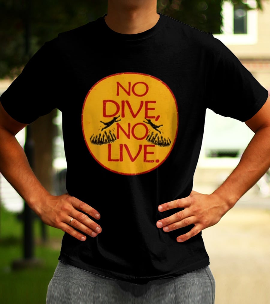 No Dive No Live Vintage Scuba Diving T-Shirt