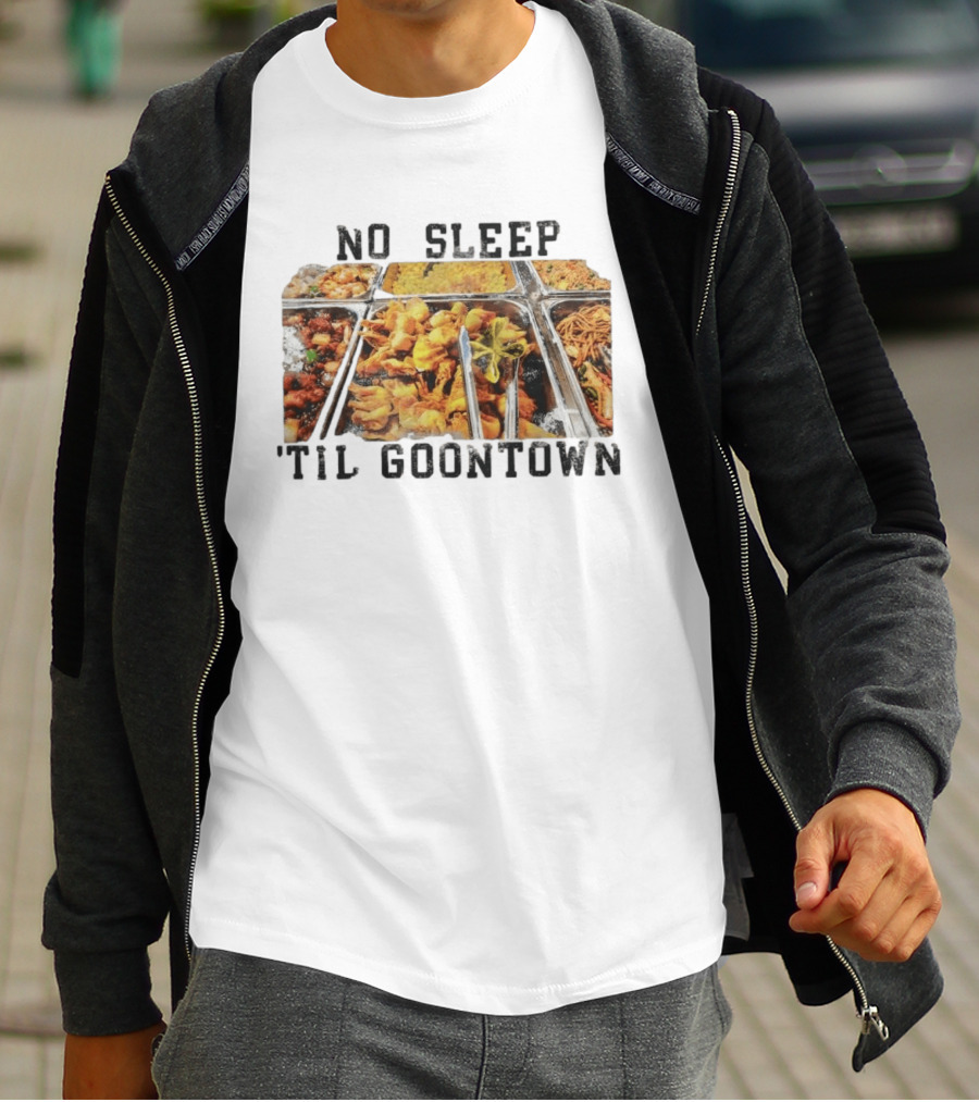 No Sleep 'Til Goontown Chinese Buffet Feast T-Shirt