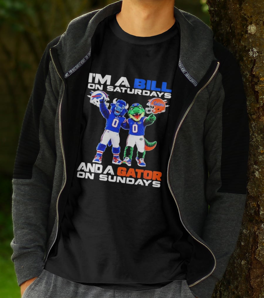 I'm A Bill On Saturdays And A Gator On Sundays Buffalo Bills Florida Gators Football Mascots T-Shirt