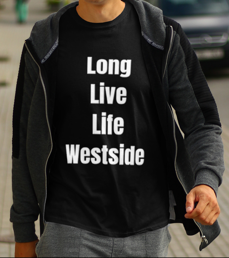 Long Live Life Westside White Sans Serif T-Shirt