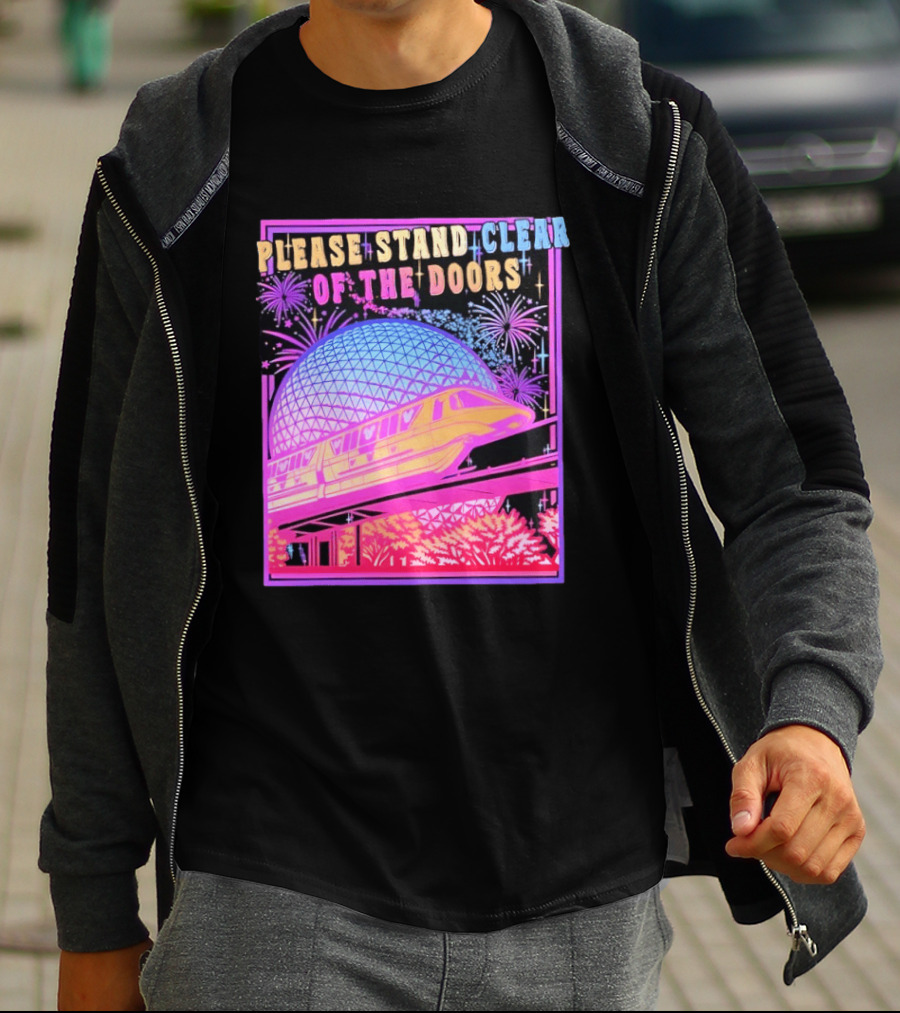 Please Stand Clear Of The Doors Monorail Space Geodesic Fireworks T-Shirt