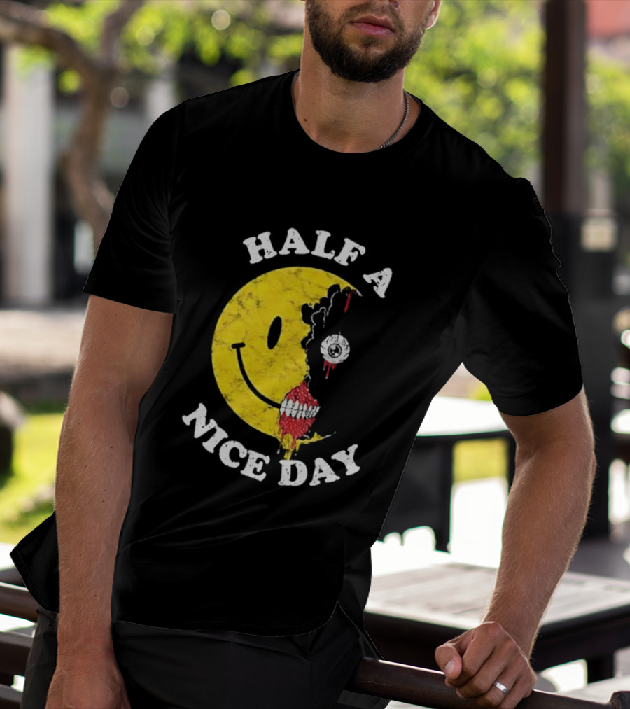 Beware Boiuna Lena Half A Nice Day Smiley Face Decay T-Shirt