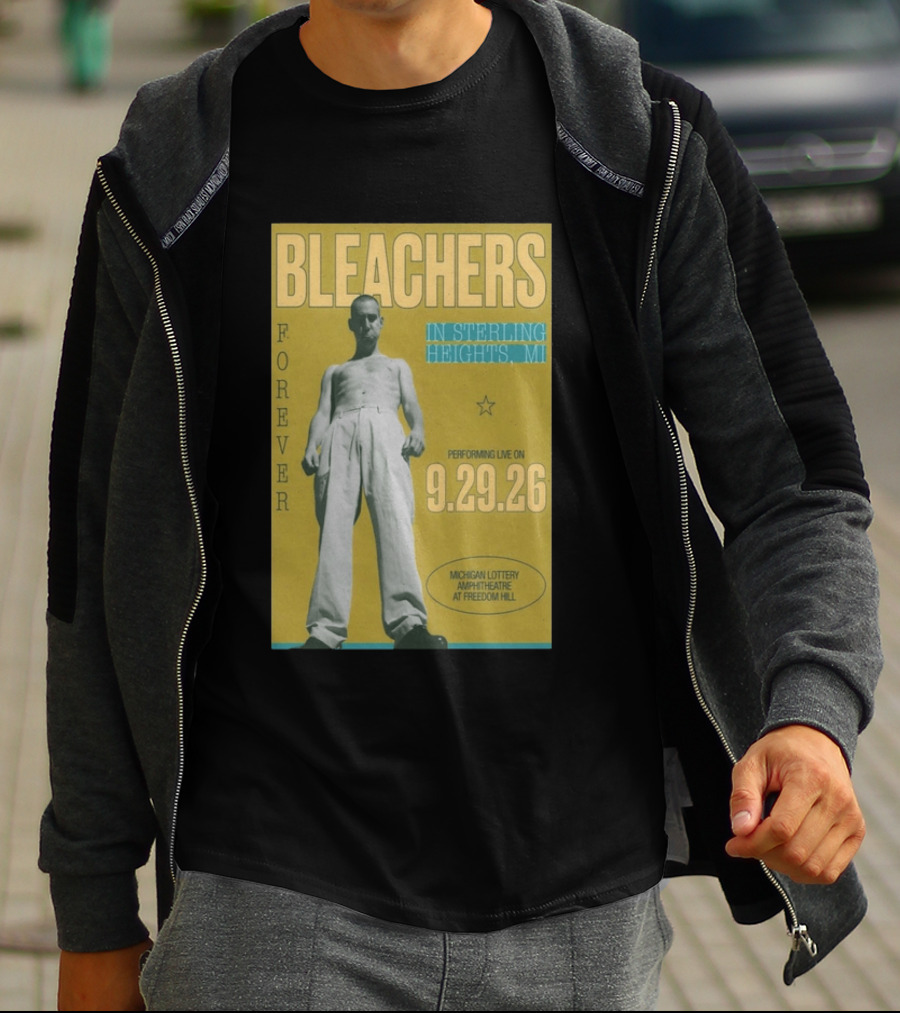 Bleachers Forever Sterling Heights Michigan Lottery Amphitheatre September 29 2026 T-Shirt