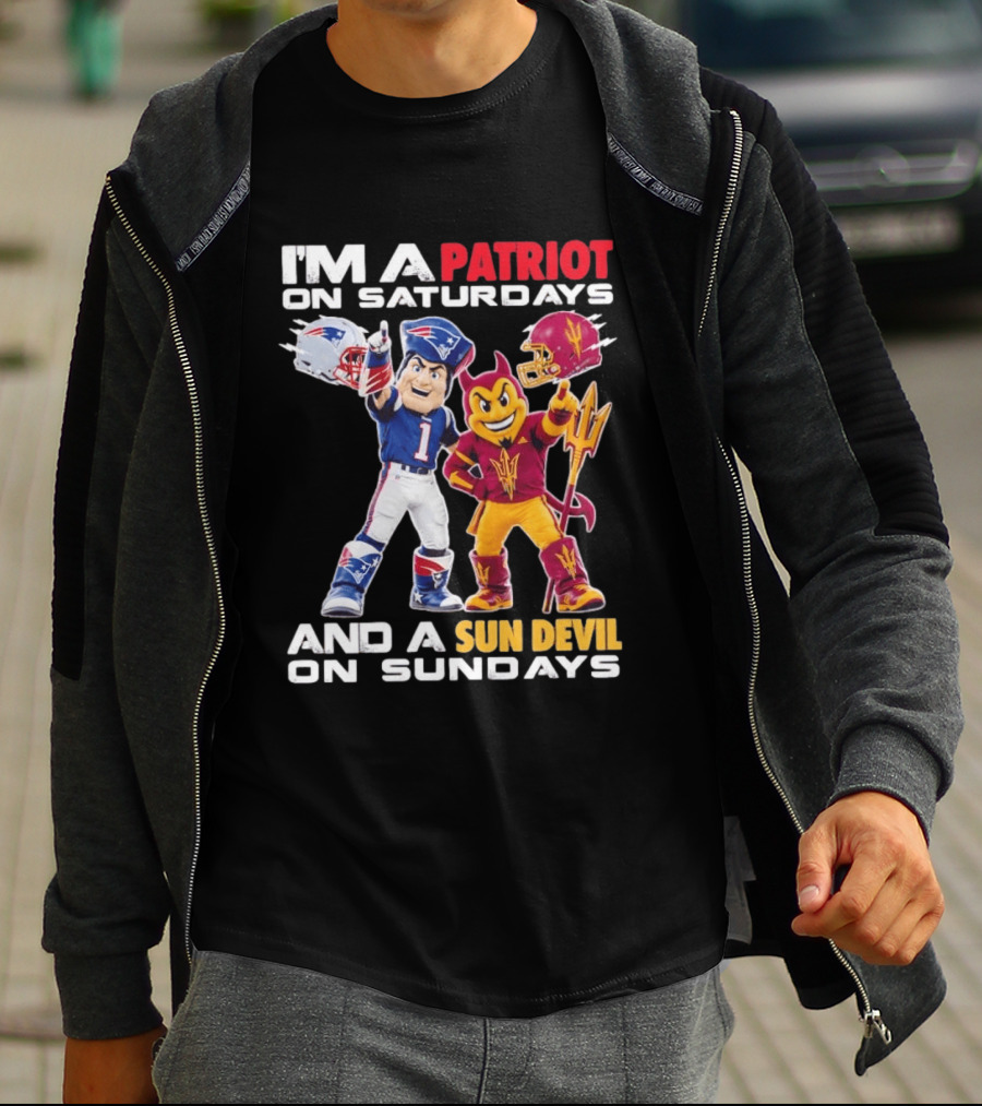 New England Patriots Arizona State Sun Devils I'm A Patriot On Saturdays And A Sun Devil On Sundays Football Mascots T-Shirt