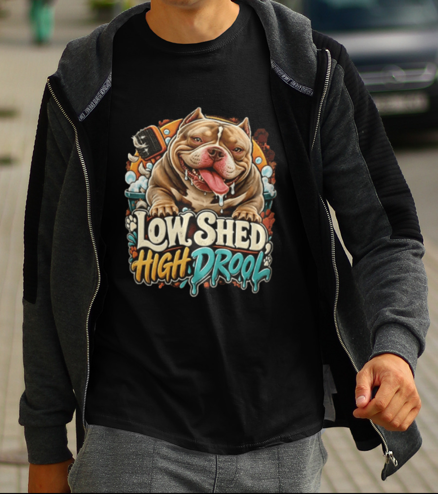 Low Shed High Drool Micro Bully Dog Grooming Fun T-Shirt