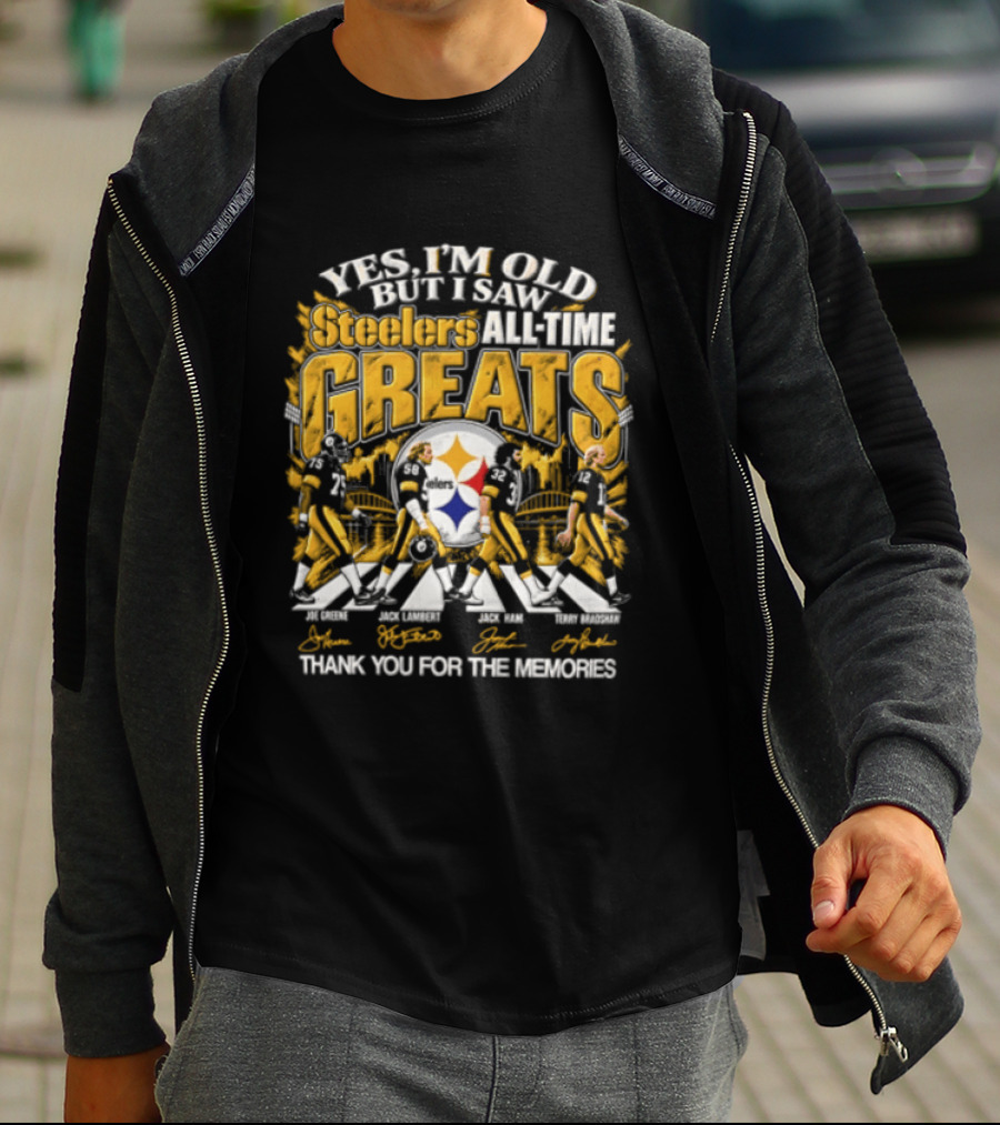 Pittsburgh Steelers All Time Greats Joe Greene Jack Lambert Jack Ham Terry Bradshaw Thank You For The Memories T-Shirt