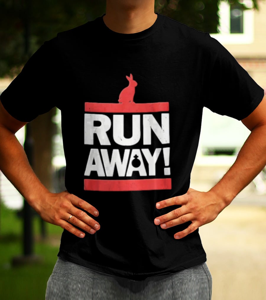 RUN AWAY Rabbit Bold Text And Red Accents T-Shirt
