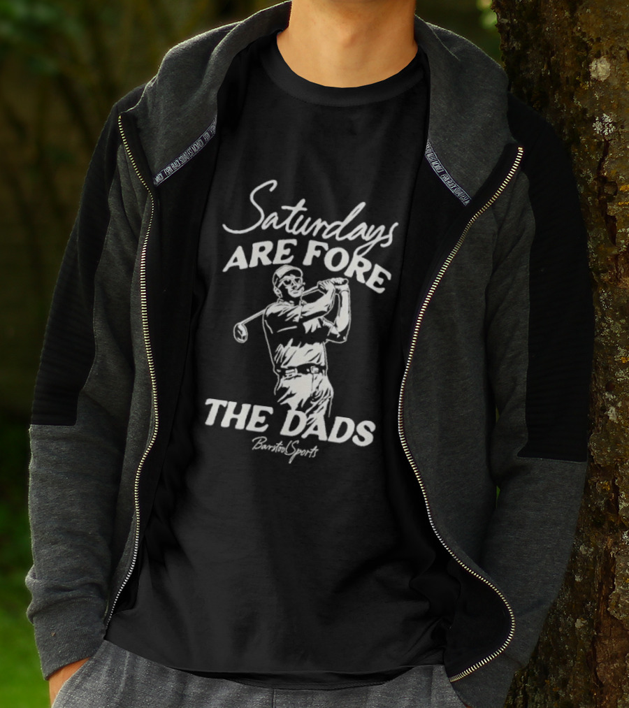 Saturdays Are Fore The Dads Barstool Sports Golf Cigar T-Shirt