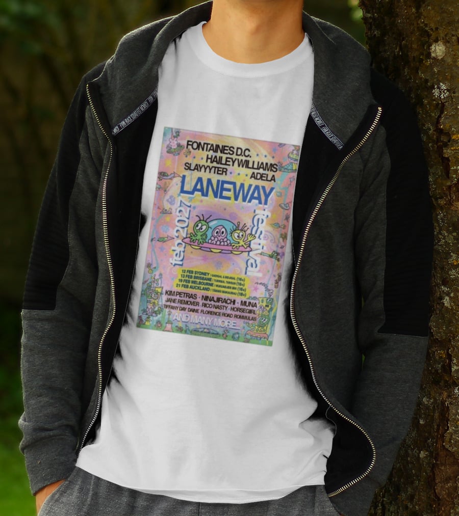 Fontaines DC Hayley Williams Slayyyter Adela Laneway Festival 2027 Feb Sydney Brisbane Melbourne Auckland T-Shirt