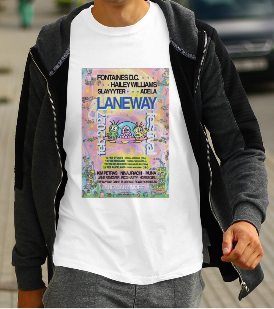 Fontaines DC Hayley Williams Slayyyter Adela Laneway Festival 2027 Feb Sydney Brisbane Melbourne Auckland T-Shirt