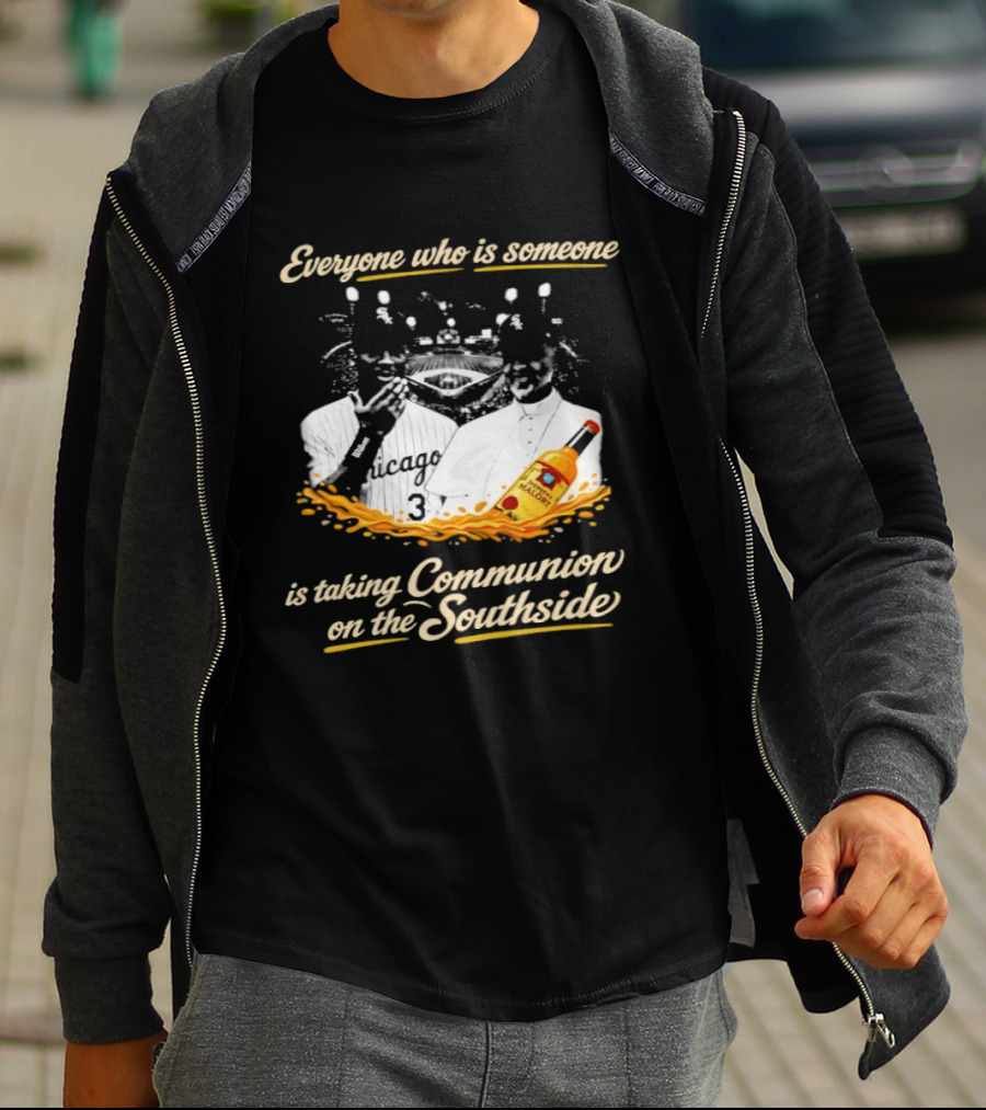 Everyone Who Is Someone Is Taking Communion On The Southside Chicago White Sox Pope Leo XIV T-Shirt