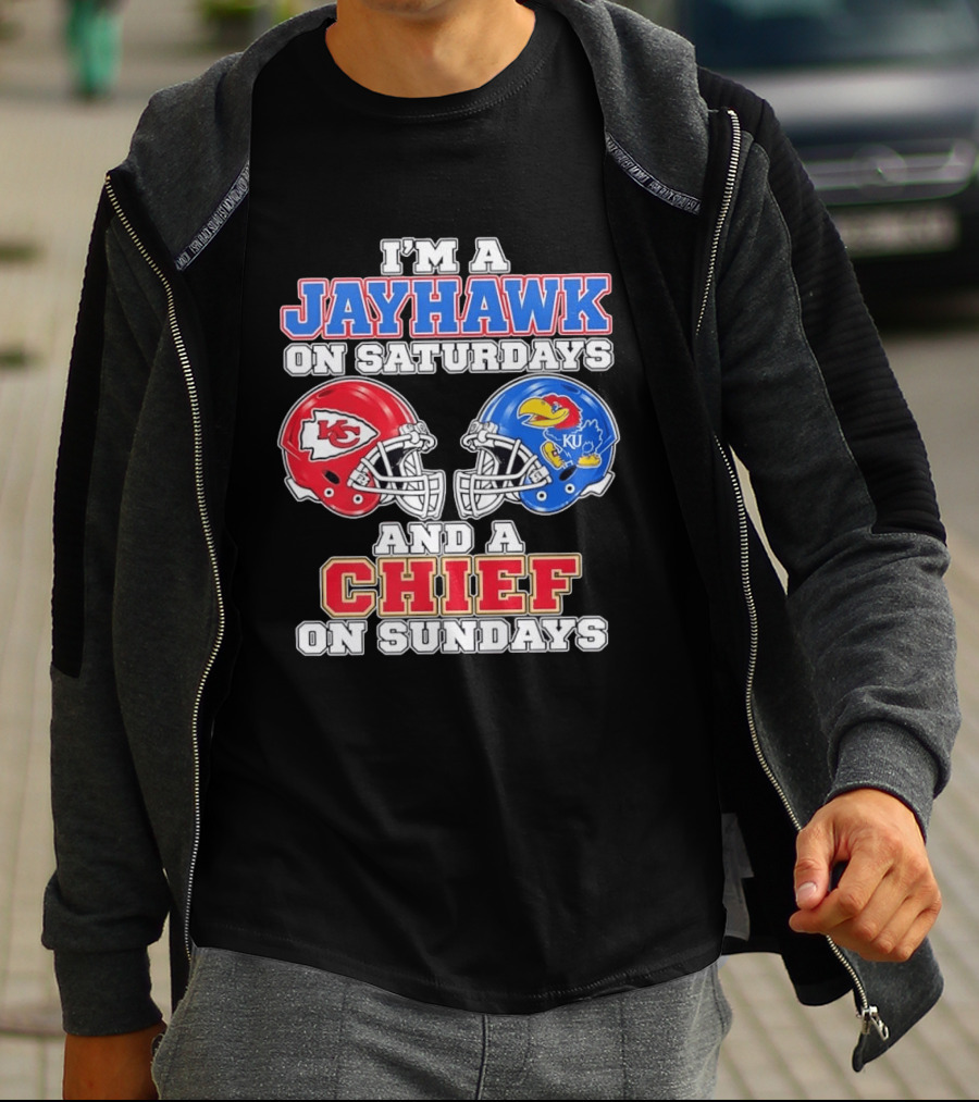 I'm A Jayhawk On Saturdays And A Chief On Sundays Kansas Football Fan Gear T-Shirt