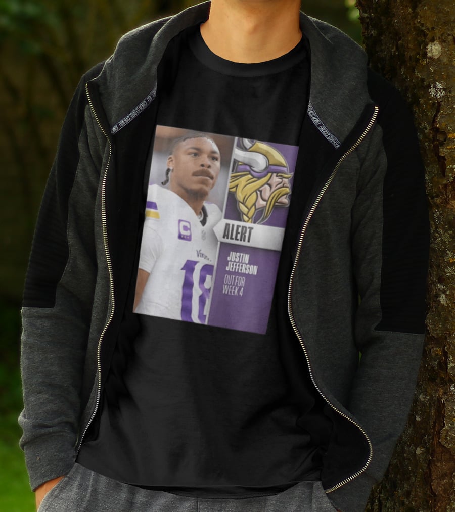 Alert Justin Jefferson Out For Week 4 Vikings Player Update T-Shirt