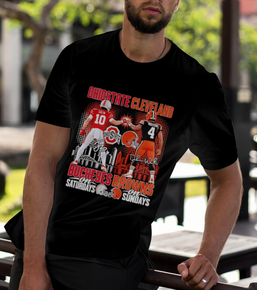 Ohio State Cleveland Buckeyes Browns Sayin Watson Saturdays Sundays T-Shirt