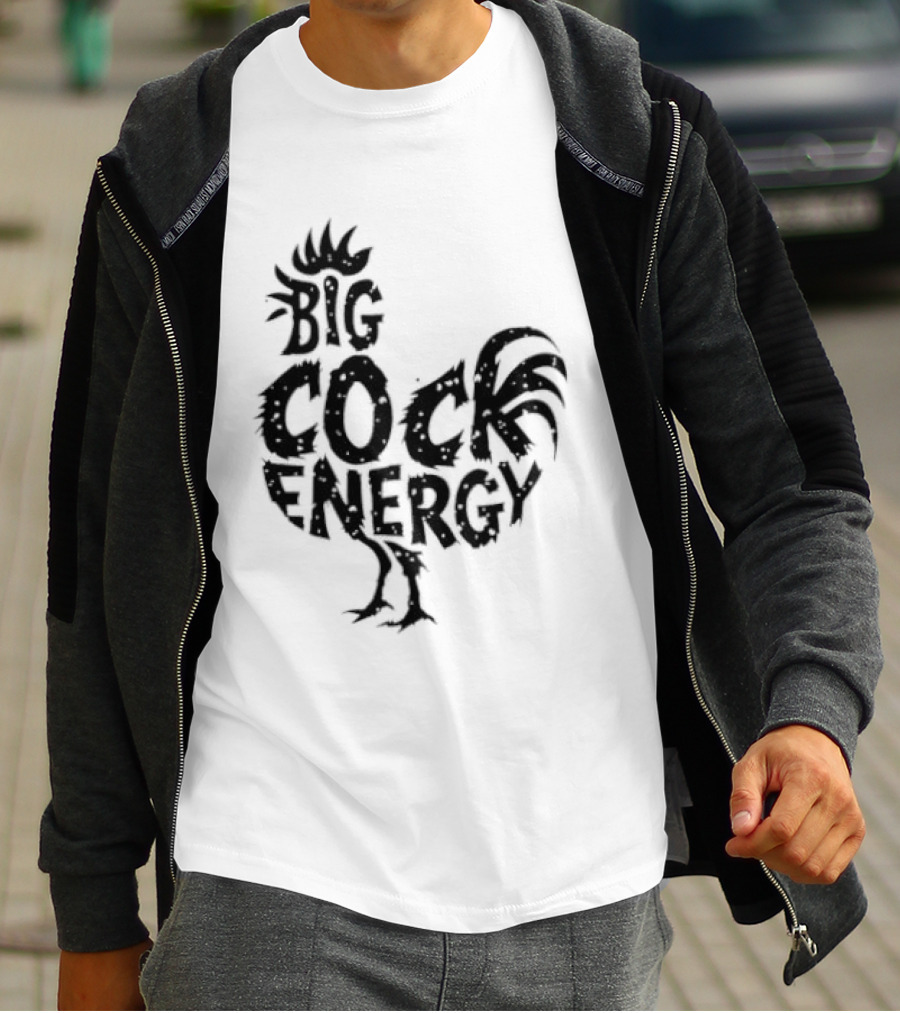 Big Cock Energy Rooster T-Shirt
