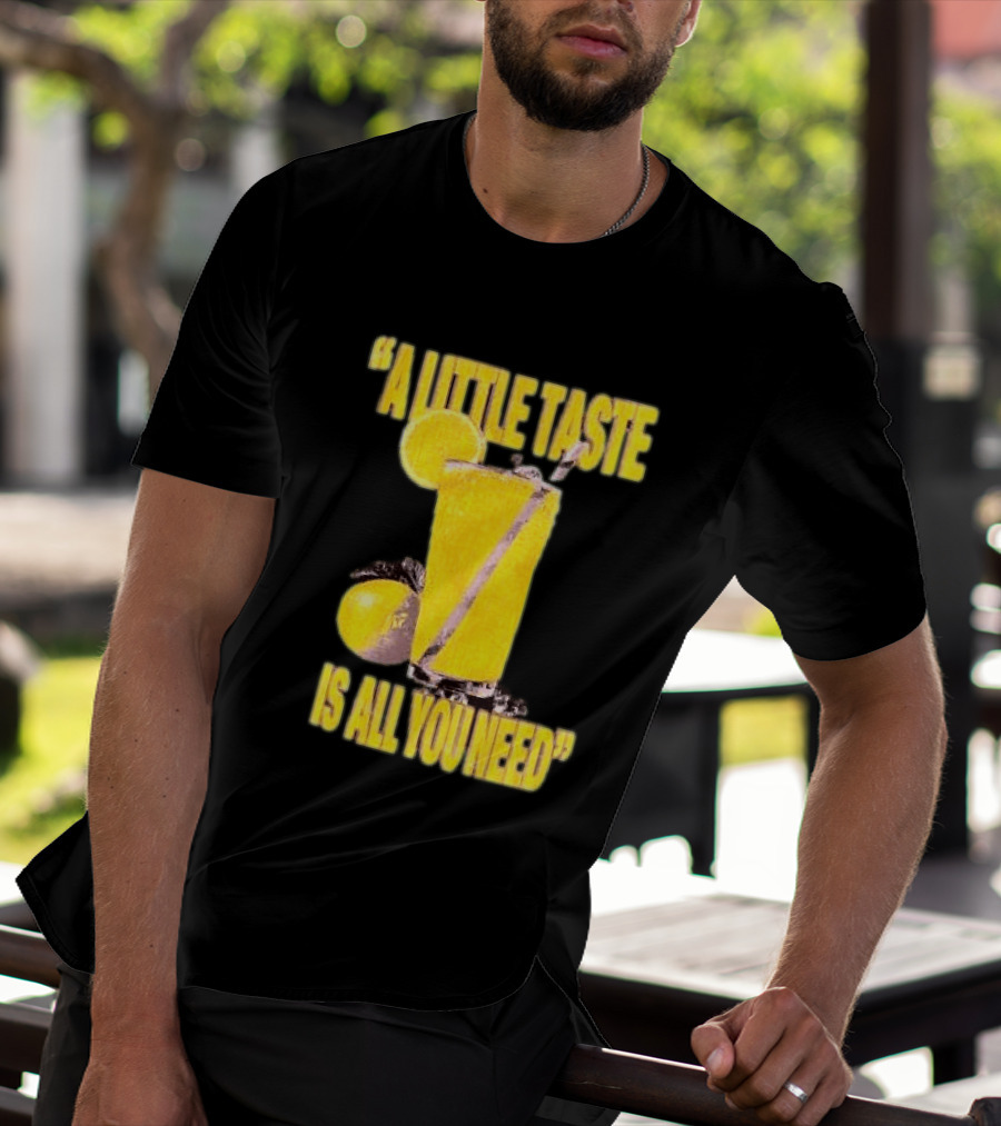 Louis Tomlinson Store Lemonade Black A Little Taste Is All You Need T-Shirt
