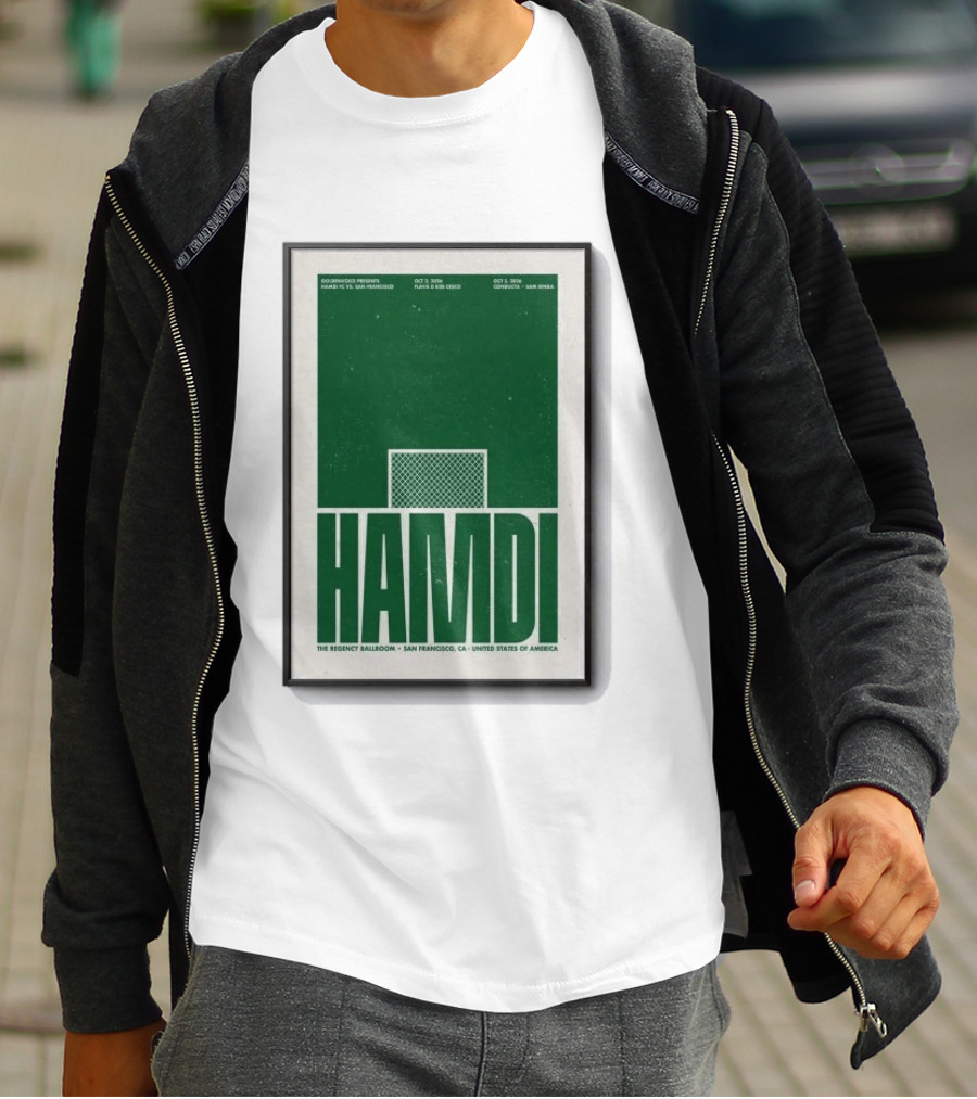 Hamdi The Regency Ballroom San Francisco Oct 2 3 2026 Soccer T-Shirt