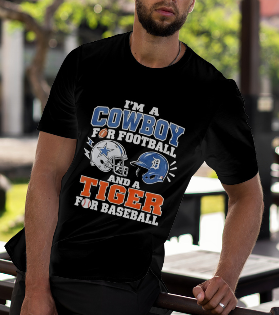 I'm A Cowboy For Football With Helmet And Tiger For Baseball Helmet T-Shirt