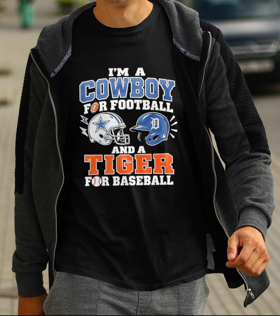 I'm A Cowboy For Football With Helmet And Tiger For Baseball Helmet T-Shirt