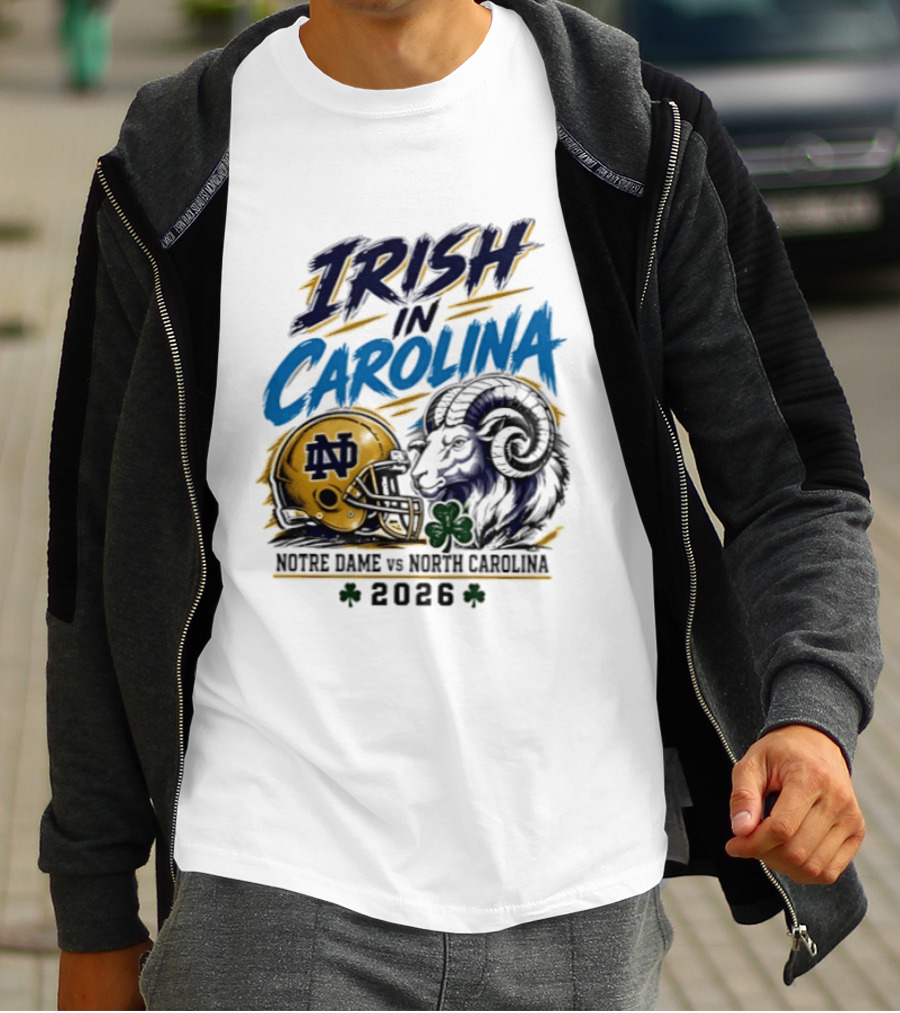 Irish In Carolina Notre Dame Vs North Carolina 2026 Football Rivalry T-Shirt