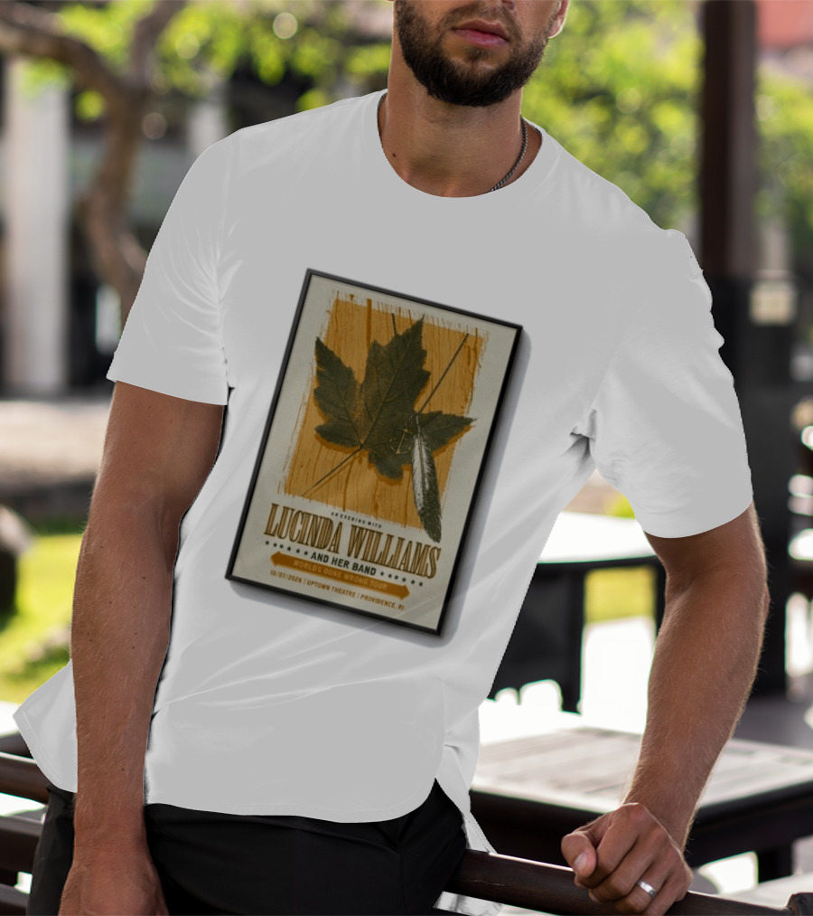 An Evening With Lucinda Williams And Her Band World's Gone Wrong Tour 10 7 2026 Uptown Theatre Providence RI Leaf And Feather T-Shirt