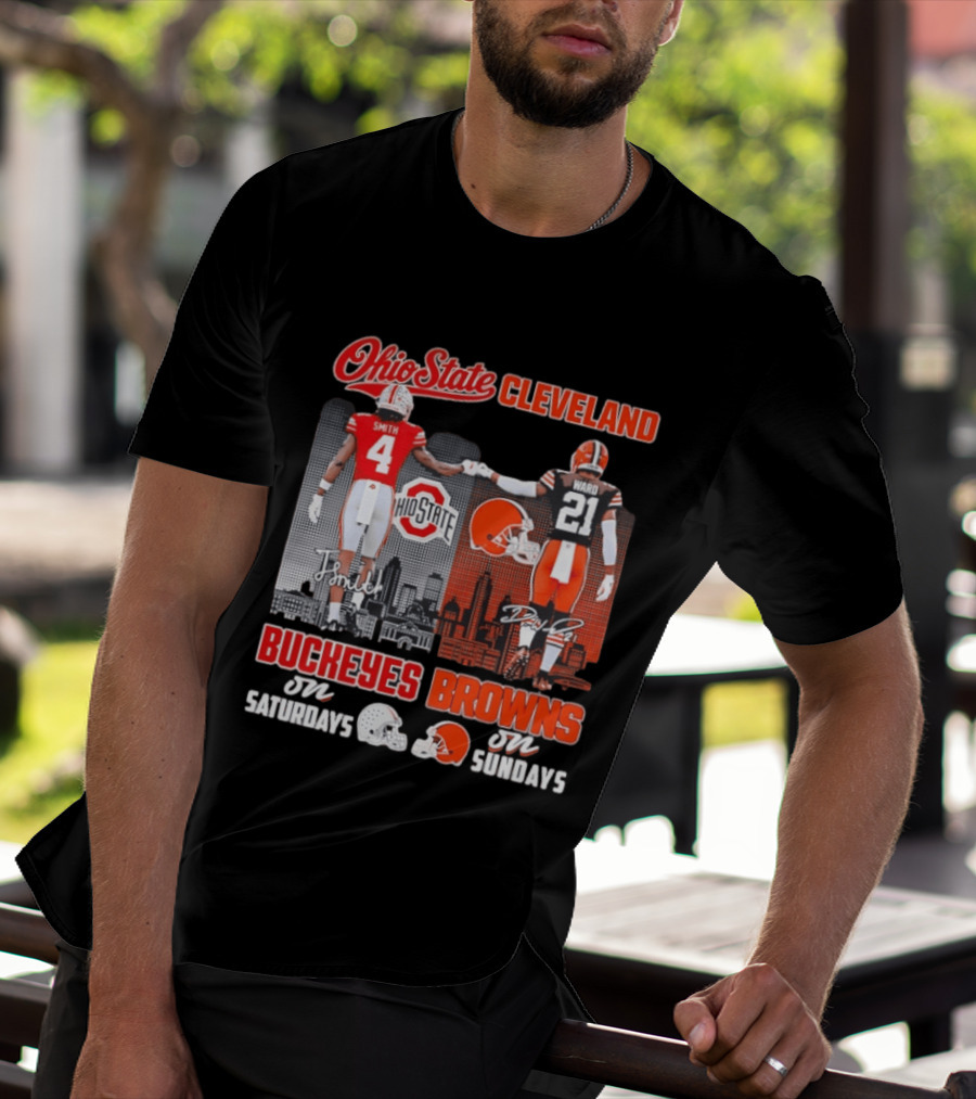 Ohio State Buckeyes Saturdays Cleveland Browns Sundays Ohio State Cleveland Smith Ward T-Shirt