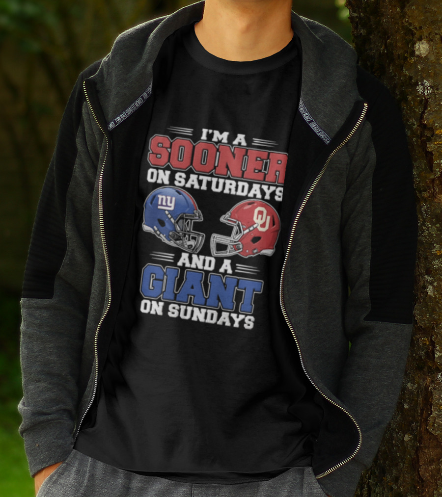 I'm A Sooner On Saturdays And A Giant On Sundays Oklahoma Sooners New York Giants Football Helmets T-Shirt