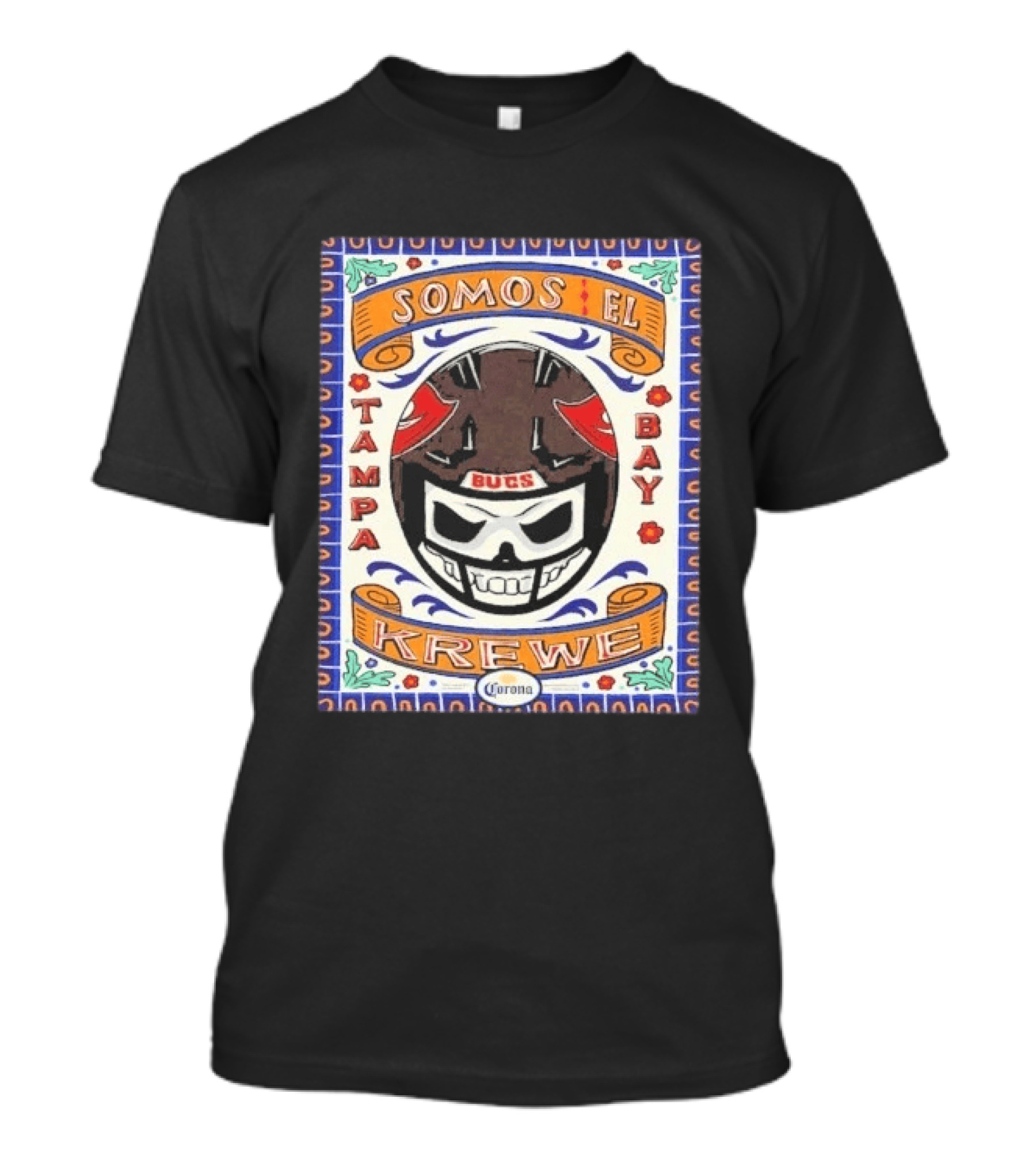Somos EL Tampa Bay Buccaneers Bucs Krewe Corona 2026 T-Shirt
