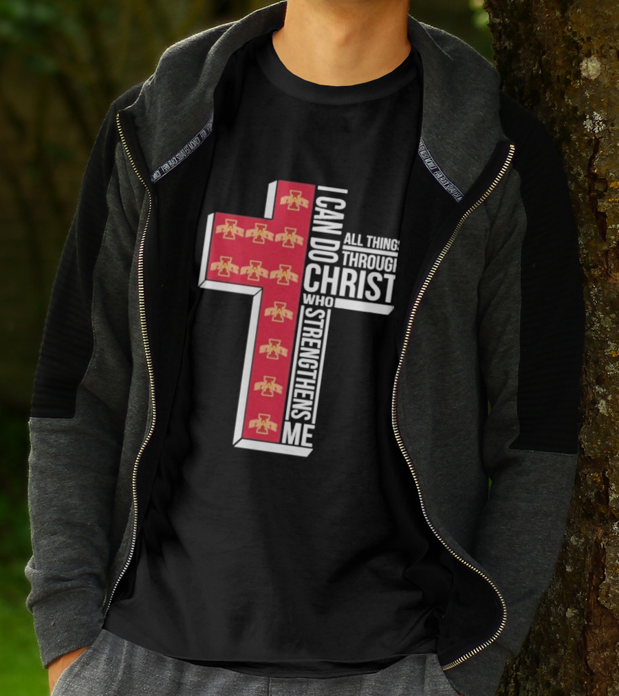 Iowa State Cyclones I Can Do All Things Through Christ Who Strengthens Me Cross T-Shirt