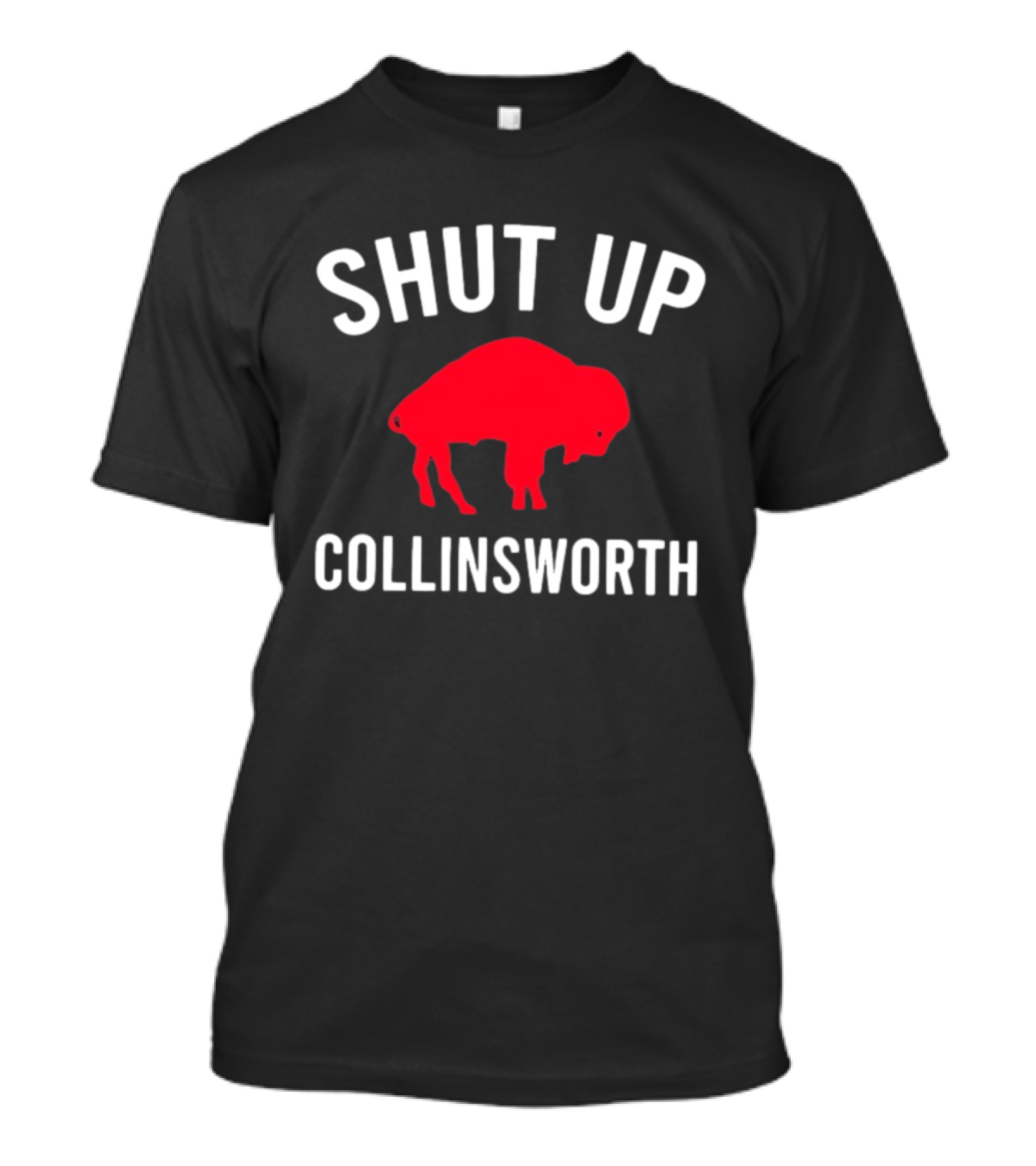 Shut Up Collinsworth Red Buffalo T-Shirt