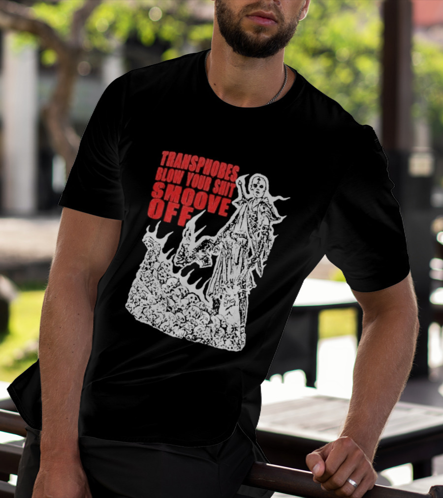 Transphobes Blow Your Smoove Off Flame Spirit T-Shirt