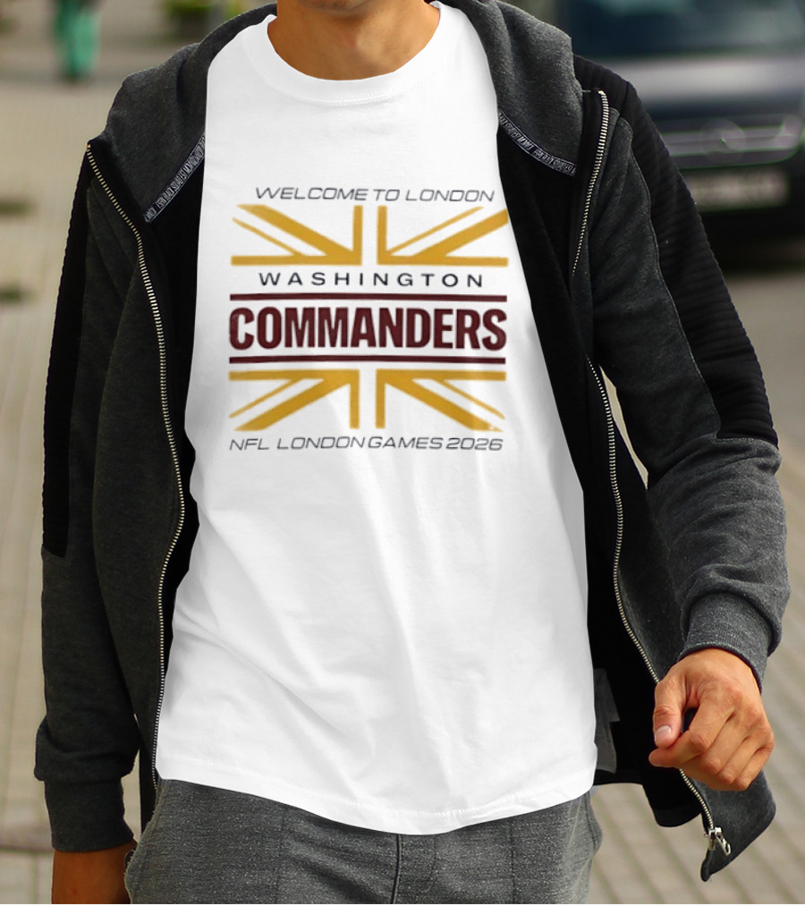 Washington Commanders Welcome To London NFL London Games 2026 T-Shirt