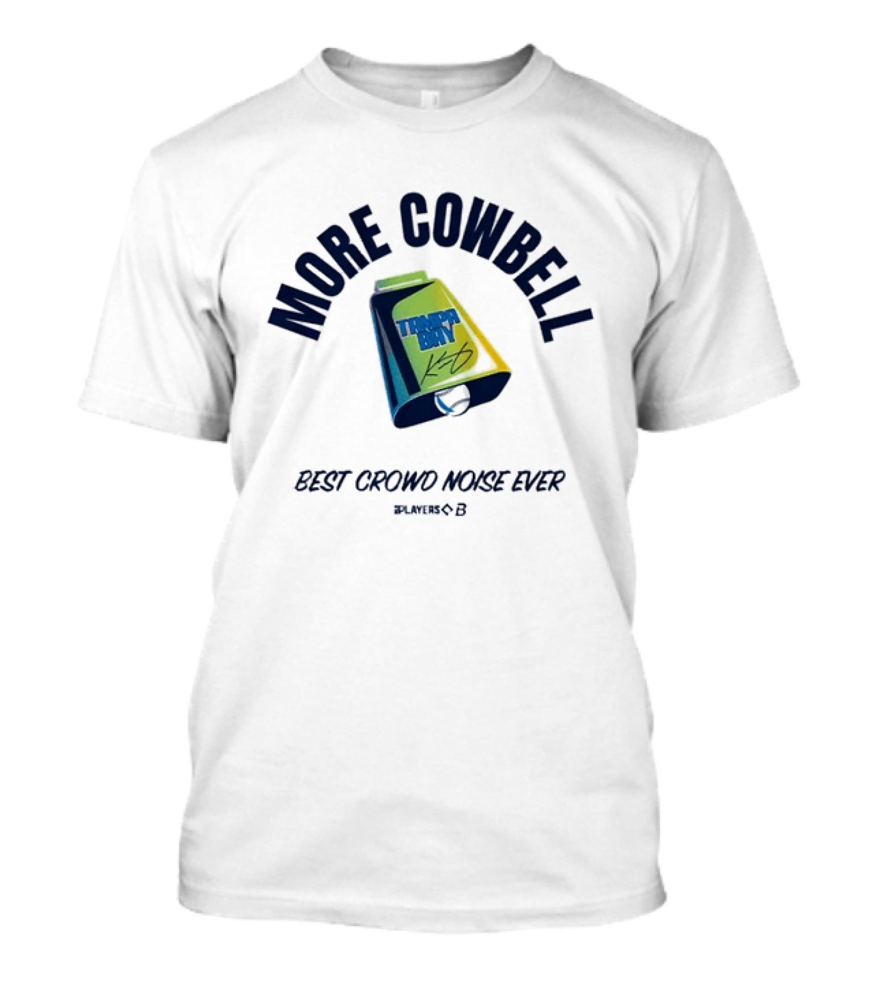 Tampa Bay More Cowbell Best Crowd Noise Ever T-Shirt