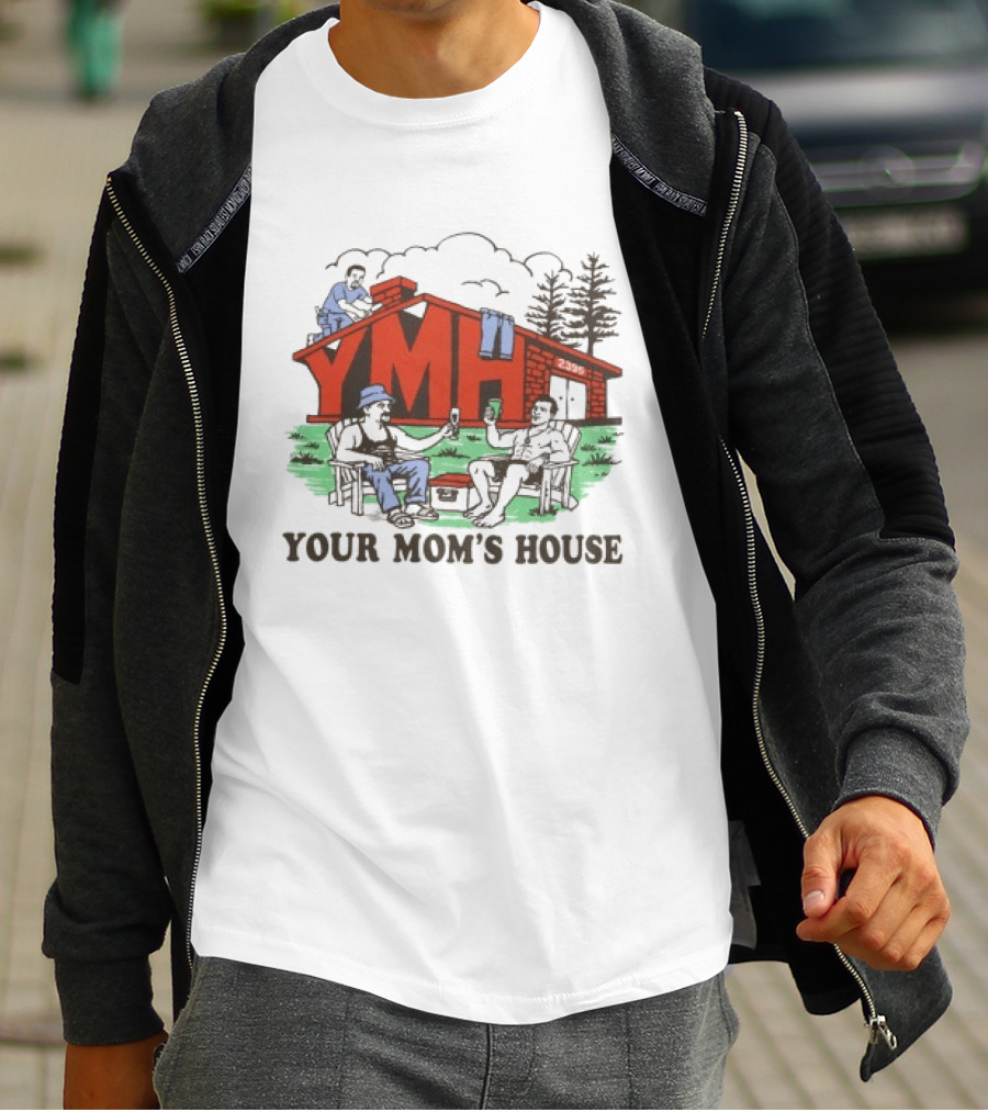 YMH Your Mom's House Outdoor Hangout Scene At Cabin T-Shirt