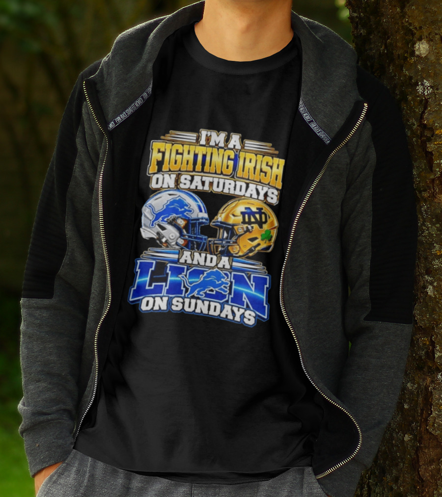 I'm A Fighting Irish On Saturdays And A Lion On Sundays Football Helmets T-Shirt