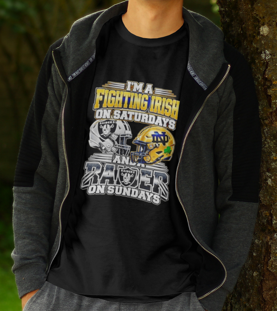I'm A Fighting Irish On Saturdays And A Raider On Sundays T-Shirt