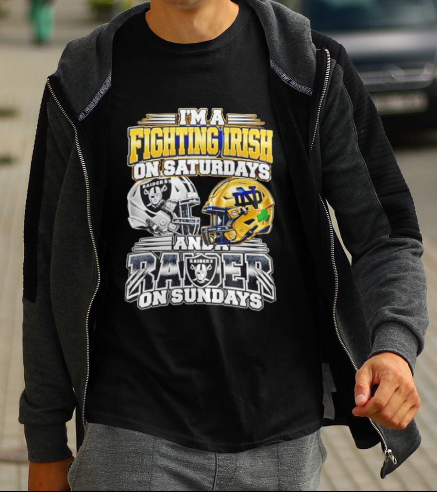 I'm A Fighting Irish On Saturdays And A Raider On Sundays T-Shirt