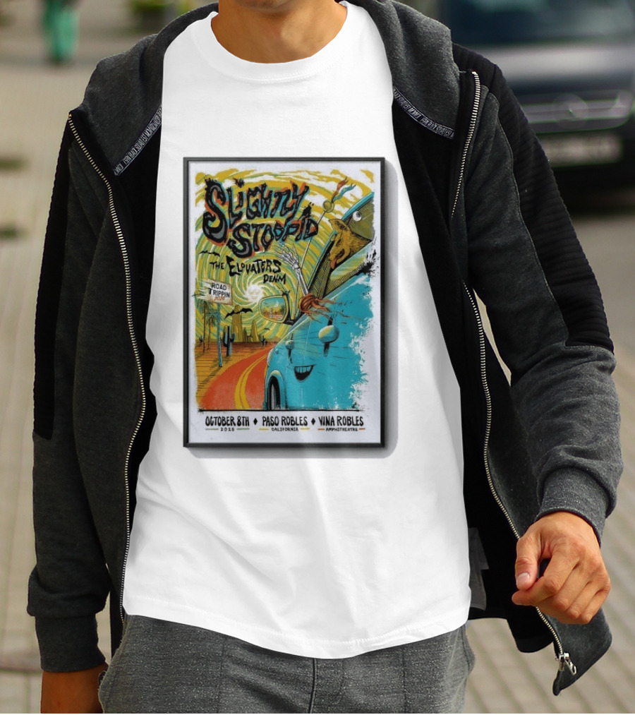Slightly Stoopid And The Elovaters Concert Vina Robles Paso Robles CA Oct 8 2026 Road Trippin T-Shirt