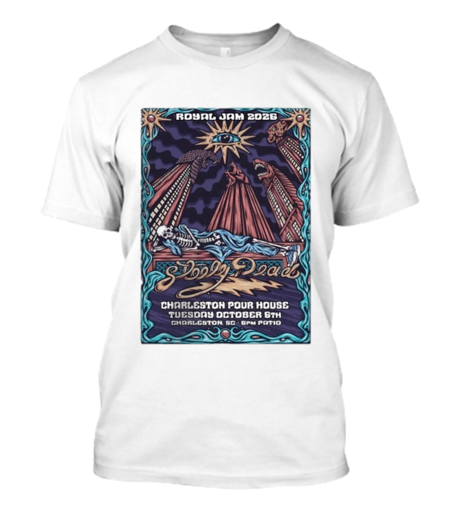 Royal Jam 2026 Steely Dead Charleston Pour House October 6th Event T-Shirt