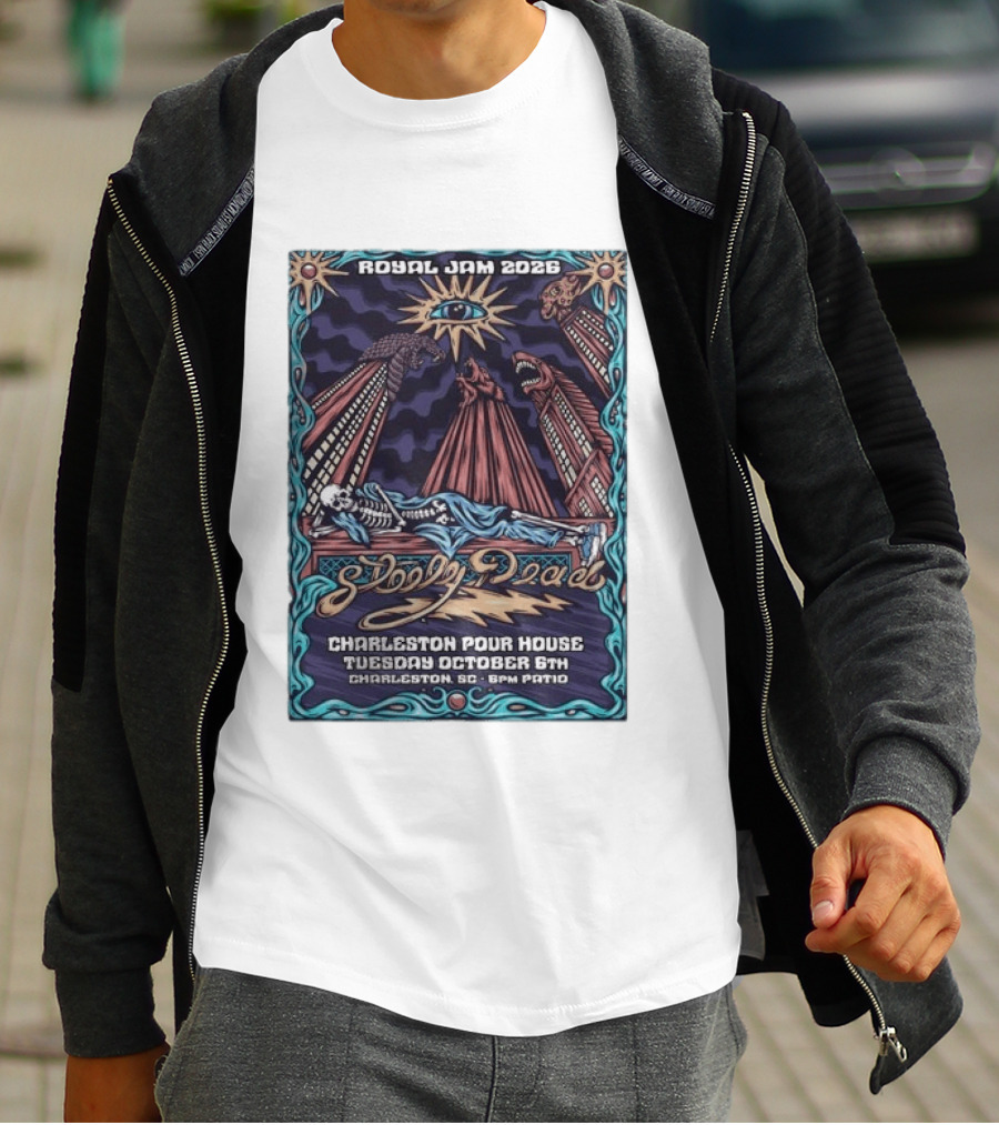 Royal Jam 2026 Steely Dead Charleston Pour House October 6th Event T-Shirt