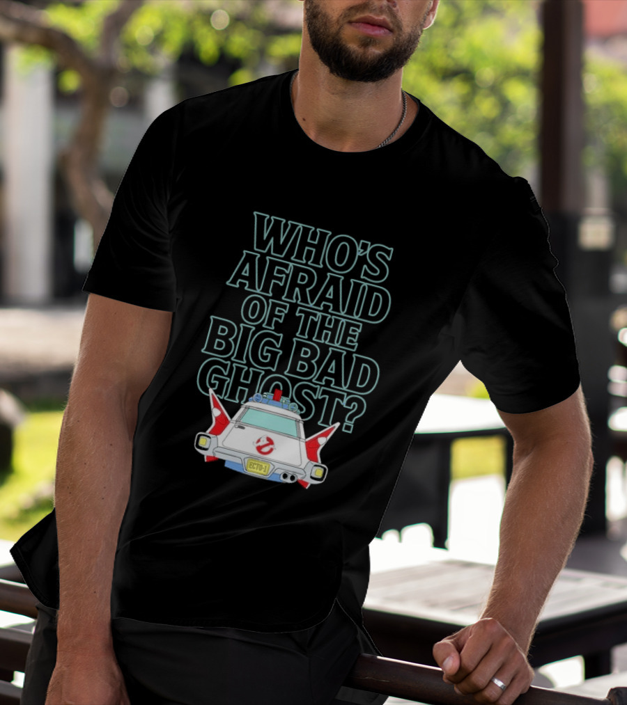 The Real Ghostbusters Who's Afraid Of The Big Bad Ghost Ecto 1 T-Shirt