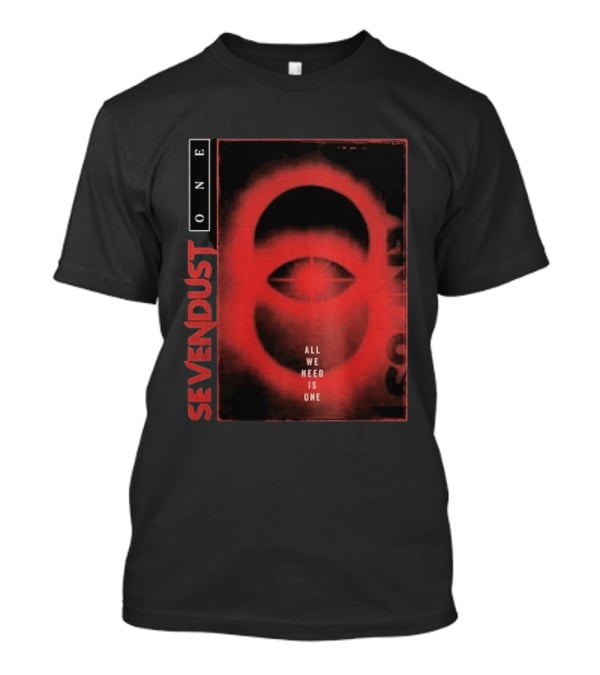 Sevendust 7D All We Need Is One Red Eye T-Shirt