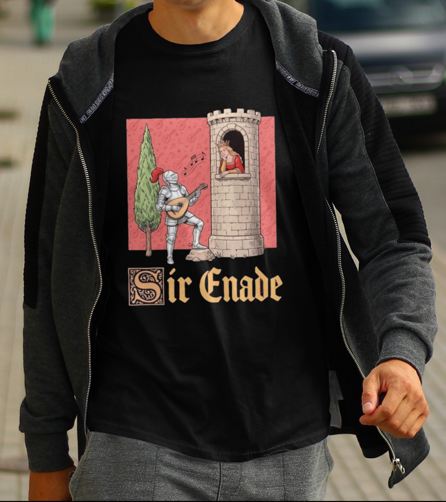Sir Enade Knight Serenading Queen From Tower T-Shirt