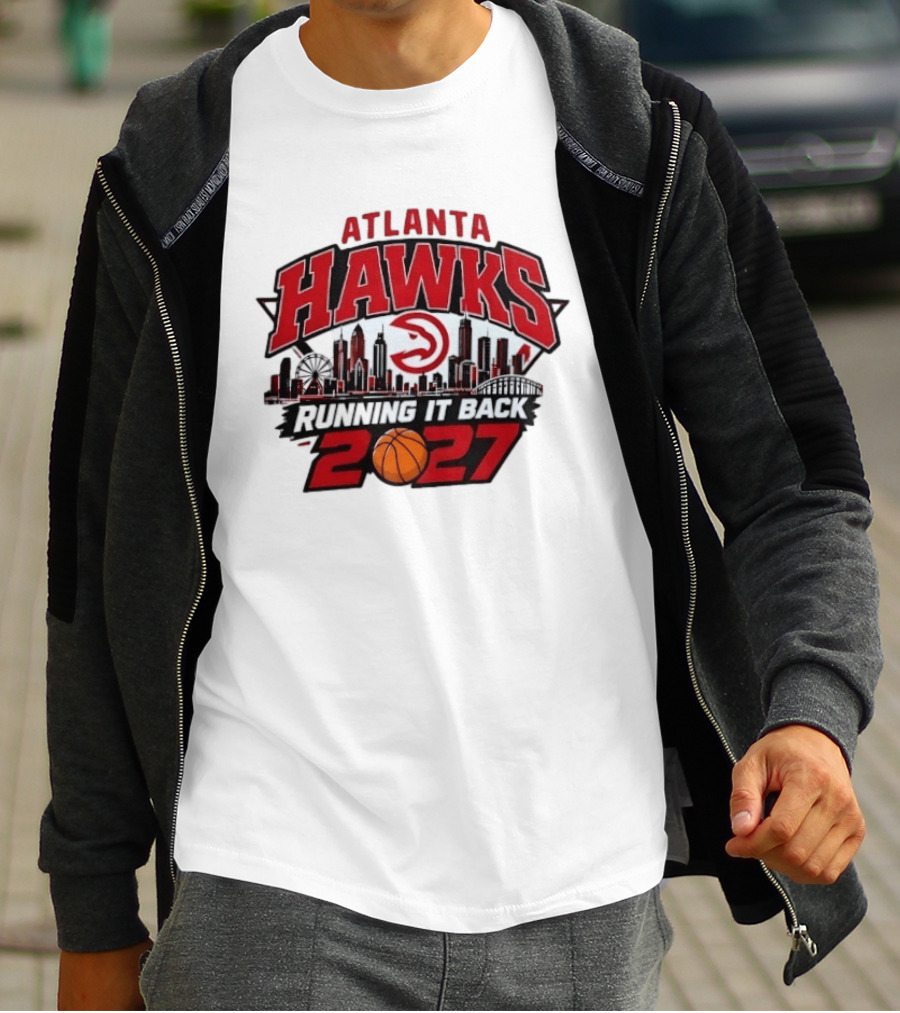 Atlanta Hawks Running It Back 2027 NBA Skyline Basketball T-Shirt