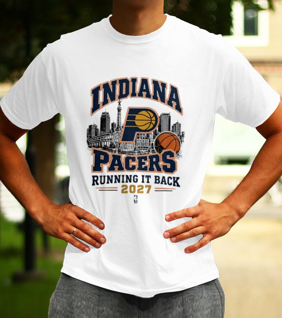 Indiana Pacers Running It Back 2027 NBA Basketball Skyline T-Shirt